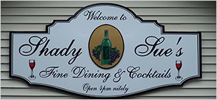 Sign Board - Shady Sue's Fine Dining & Cocktails